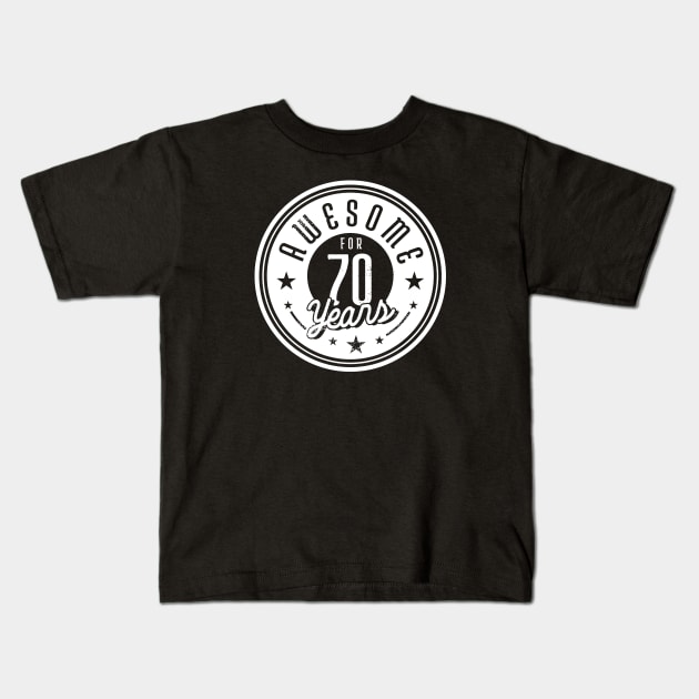 Vintage Awesome for 70 Years // Retro 70th Birthday Celebration W Kids T-Shirt by Now Boarding